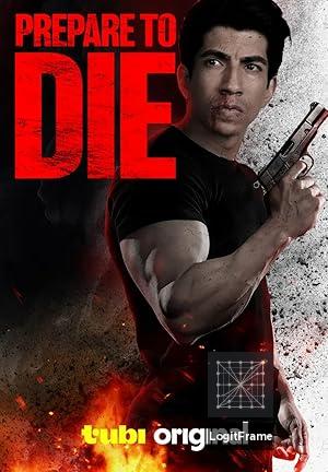 Prepare to Die 