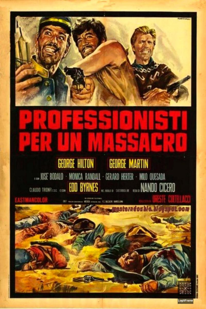Professionisti per un massacro (Professionals for a Massacre)