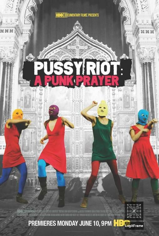 Pussy Riot: A Punk Prayer (Pussy Riot - A Punk Prayer)