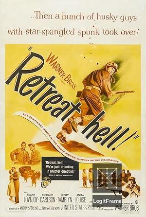 Retreat, Hell! 