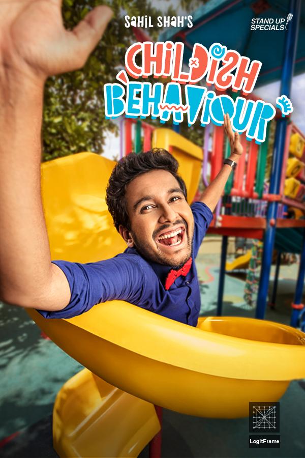 Sahil Shah: Childish Behaviour 