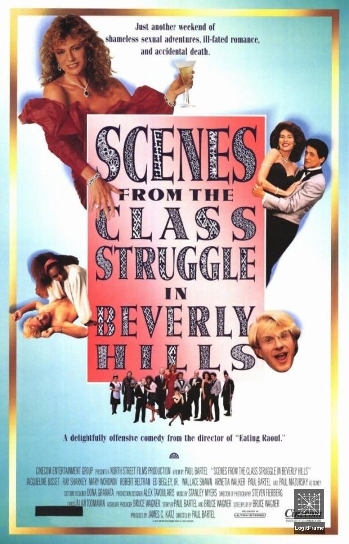 Scenes from the Class Struggle in Beverly Hills 