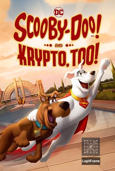 Scooby-Doo! And Krypto, Too! 