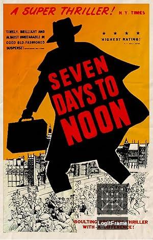 Seven Days to Noon 