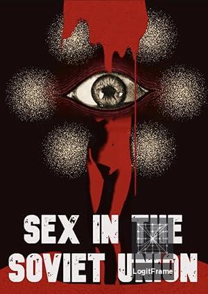 Sex in the Soviet Union 