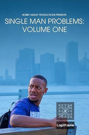 Single Man Problems: Volume One 