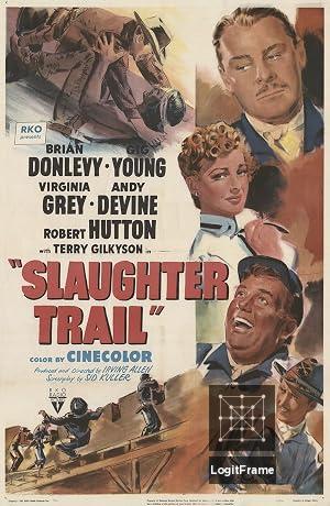 Slaughter Trail 