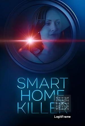 Smart Home Killer 