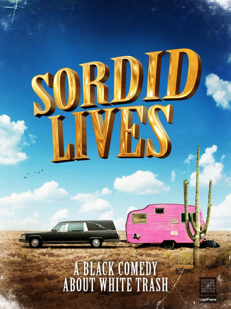 Sordid Lives 