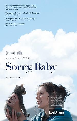 Sorry, Baby 