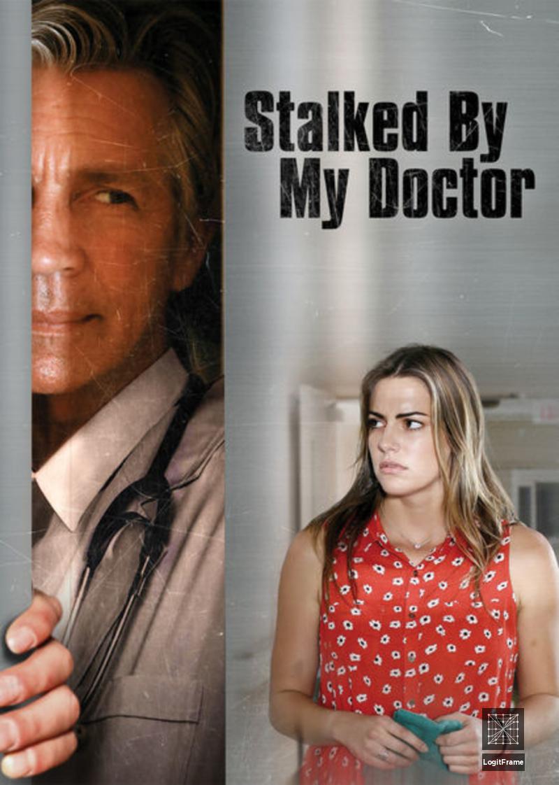 Stalked by My Doctor 