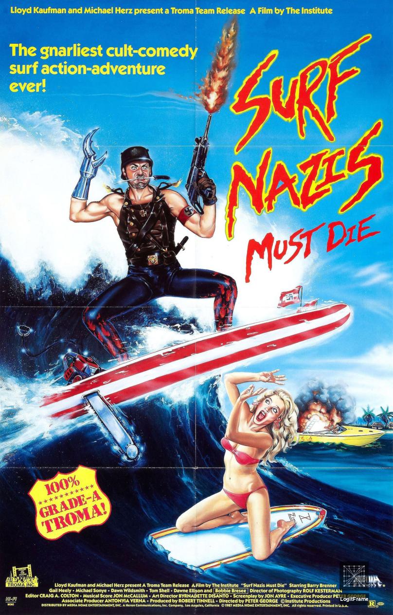 Surf Nazis Must Die 