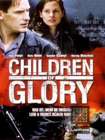 Szabadság, szerelem (Children of Glory)