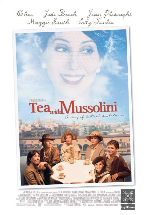 Un tè con Mussolini (Tea with Mussolini)