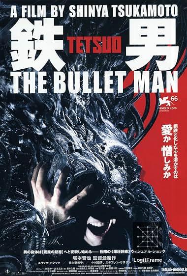 Tetsuo: The Bullet Man 