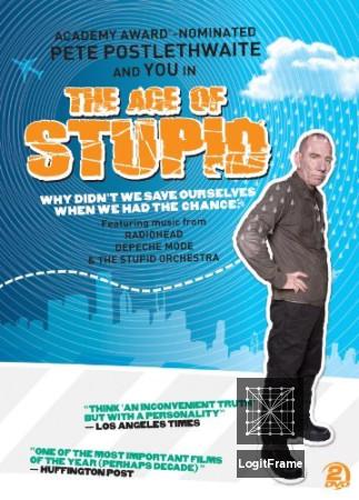 The Age of Stupid 