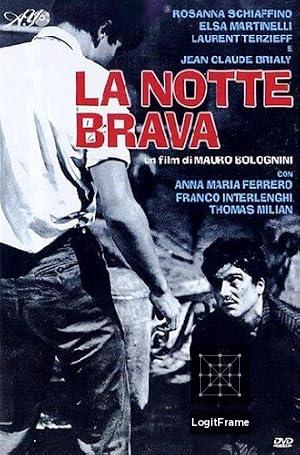 La notte brava (The Big Night)