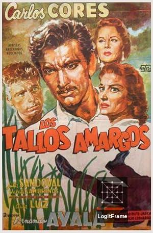 Los tallos amargos (The Bitter Stems)