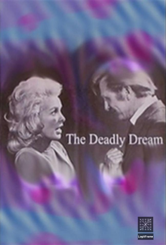 The Deadly Dream 