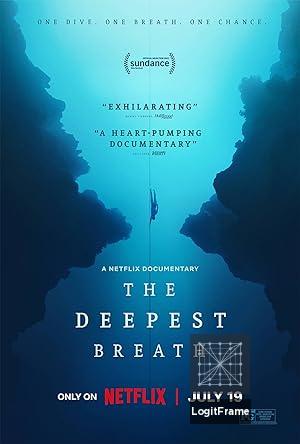 The Deepest Breath 