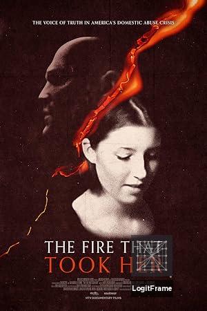 The Fire That Took Her 