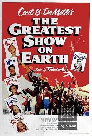 The Greatest Show on Earth 