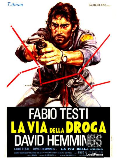 La via della droga (The Heroin Busters)