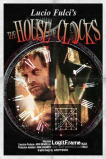 La casa nel tempo (The House of Clocks)
