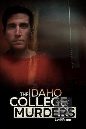 The Idaho College Murders 