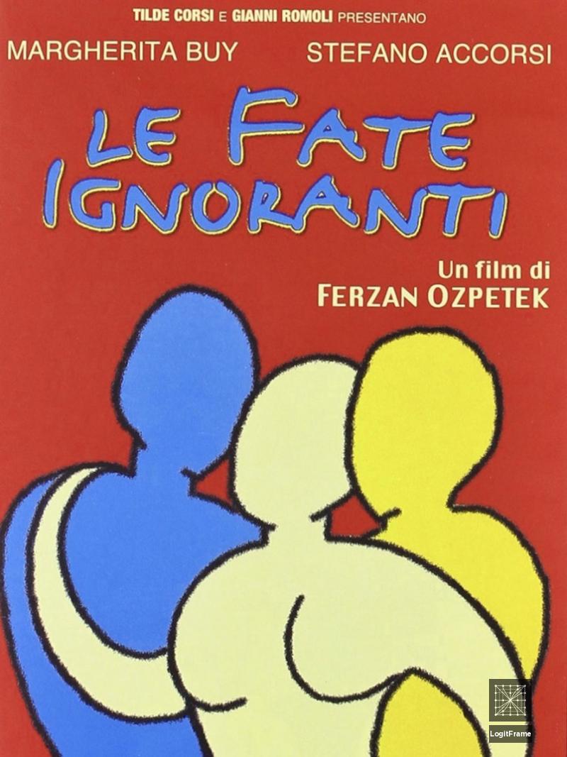 Le fate ignoranti (The Ignorant Fairies)