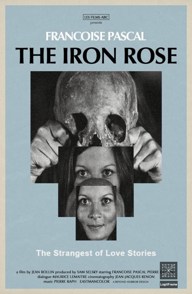 La rose de fer (The Iron Rose)
