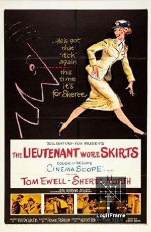The Lieutenant Wore Skirts 