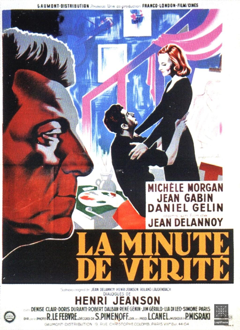 La Minute de vérité (The Moment of Truth)