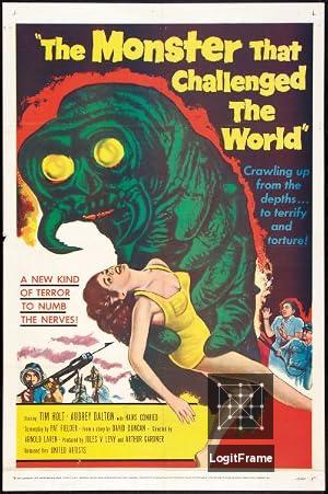 The Monster That Challenged the World 