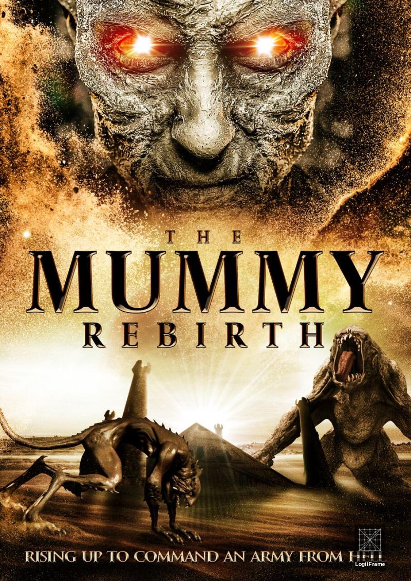 The Mummy Rebirth 