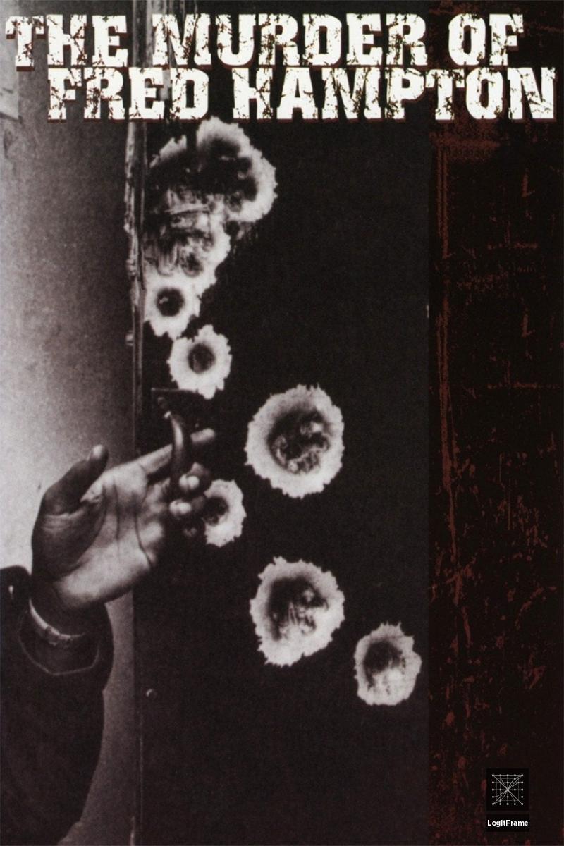 The Murder of Fred Hampton 