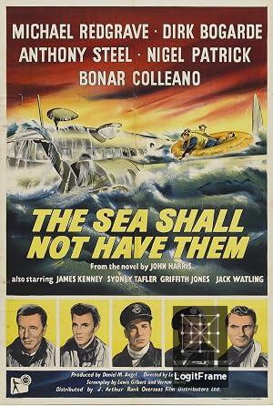 The Sea Shall Not Have Them 