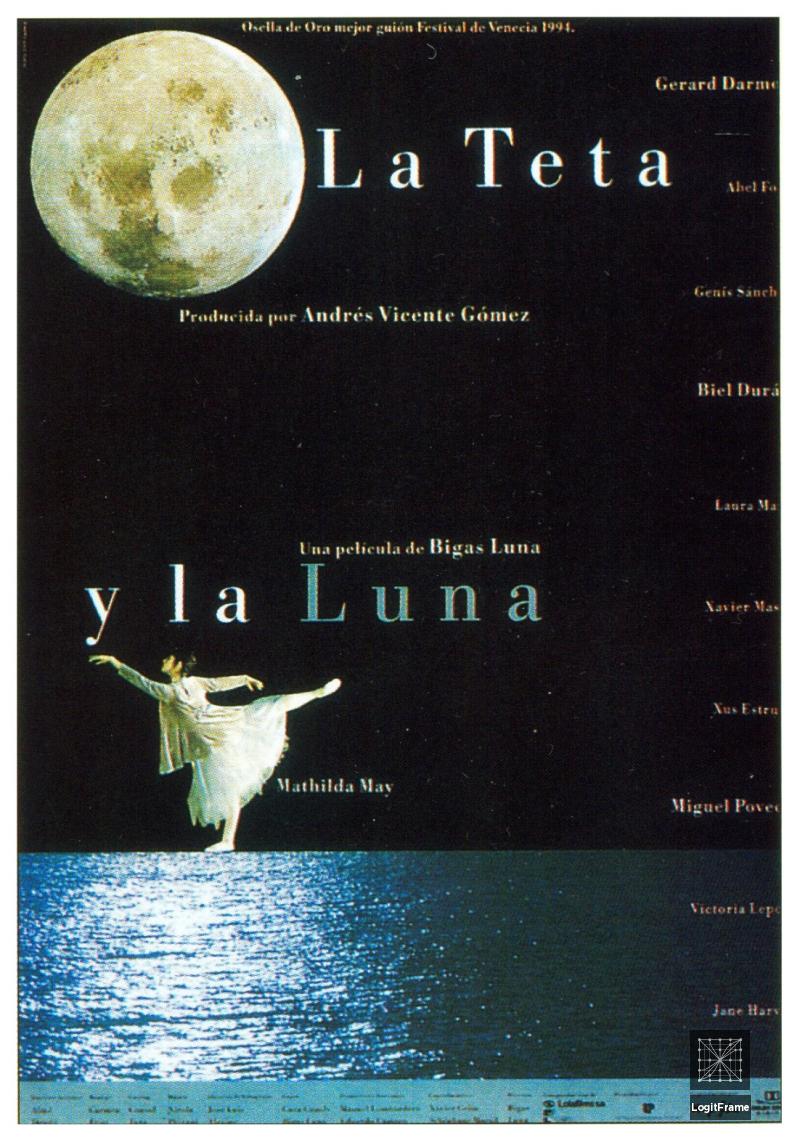 La teta y la luna (The Tit and the Moon)
