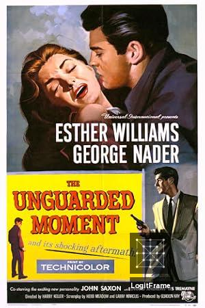The Unguarded Moment 