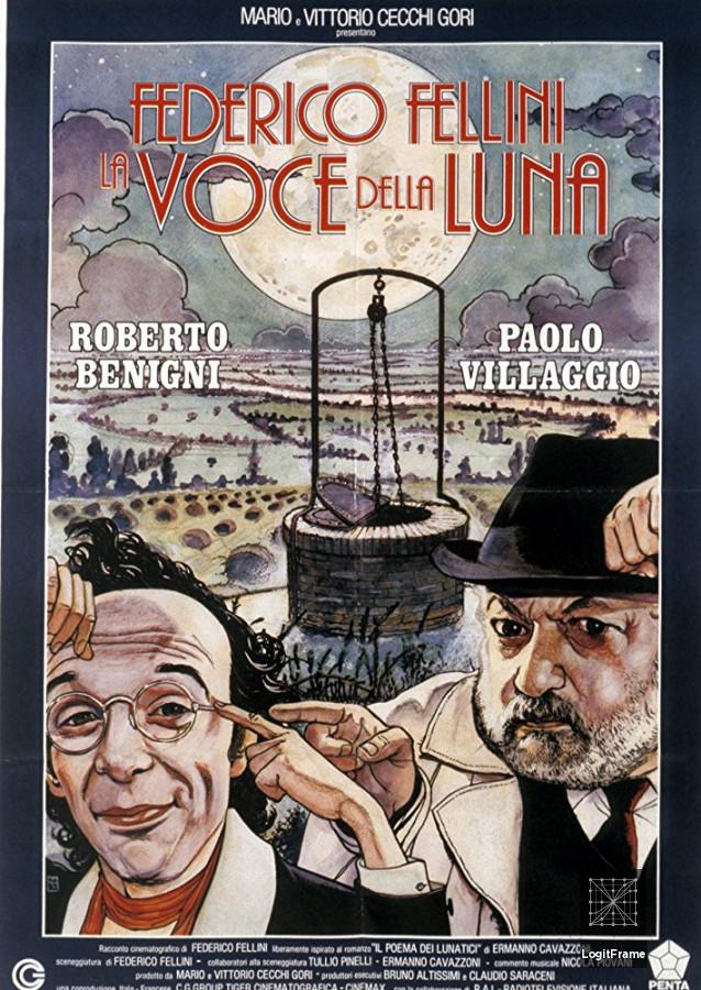 La voce della luna (The Voice of the Moon)