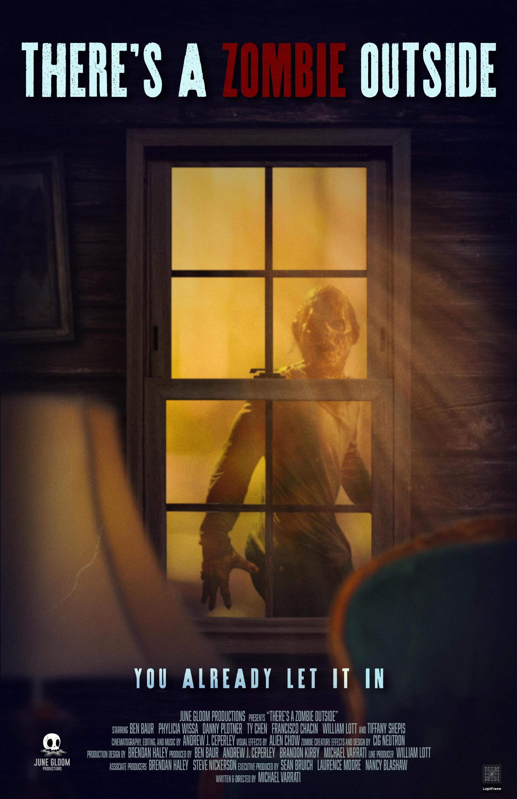 There's a Zombie Outside 