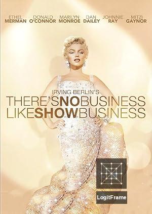 There's No Business Like Show Business 