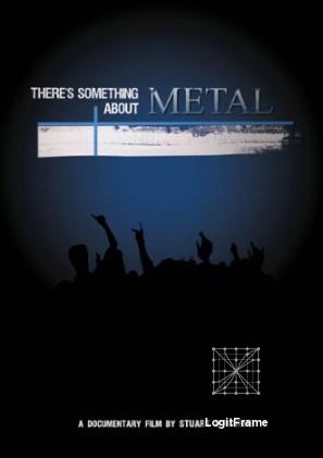 There's Something About Metal 