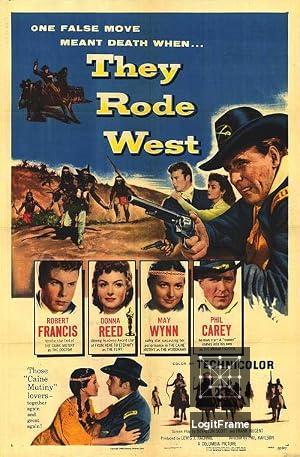 They Rode West 