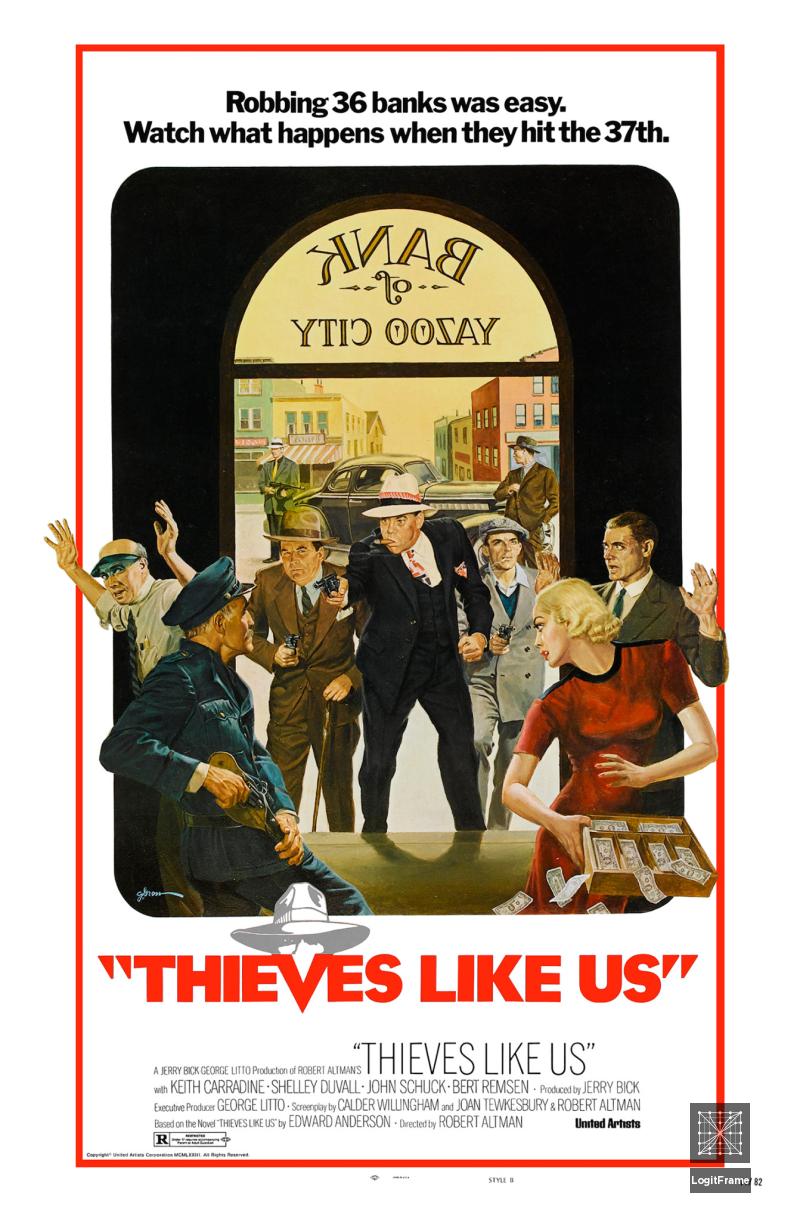 Thieves Like Us 