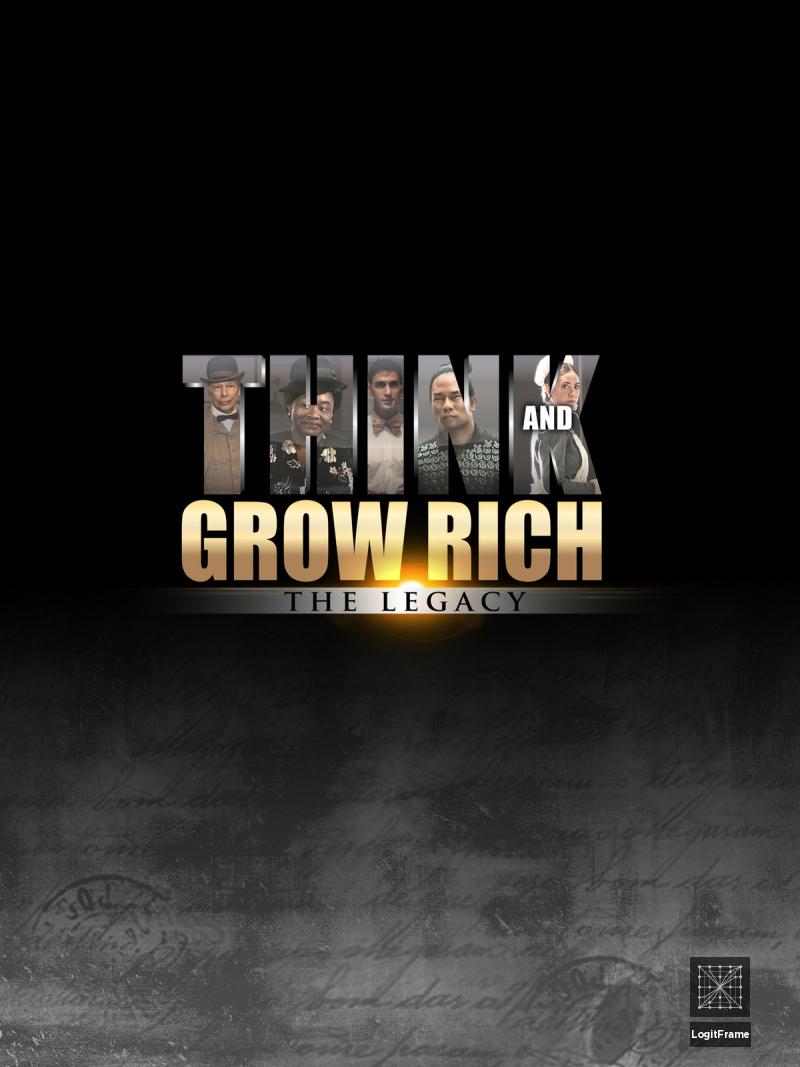 Think and Grow Rich: The Legacy 