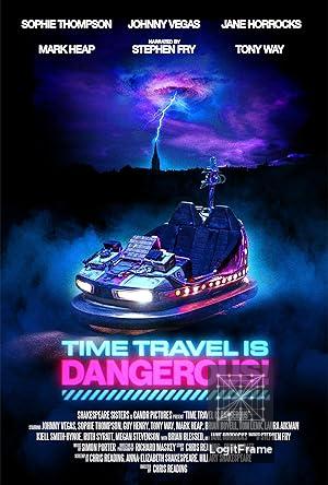 Time Travel Is Dangerous 