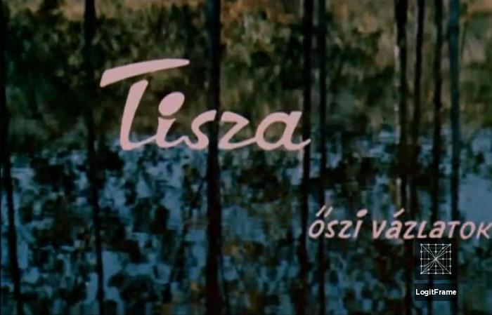 Tisza-öszi vázlatok (Tisza: Autumn Sketches)