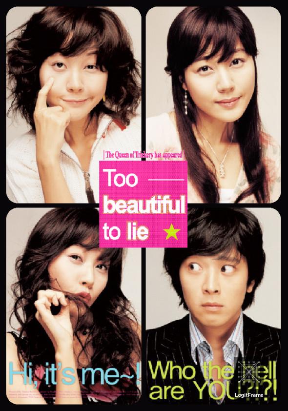 Geunyeoreul midji maseyo (Too Beautiful to Lie)