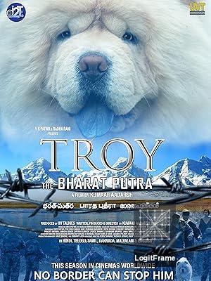 Troy the Bharat Putra 